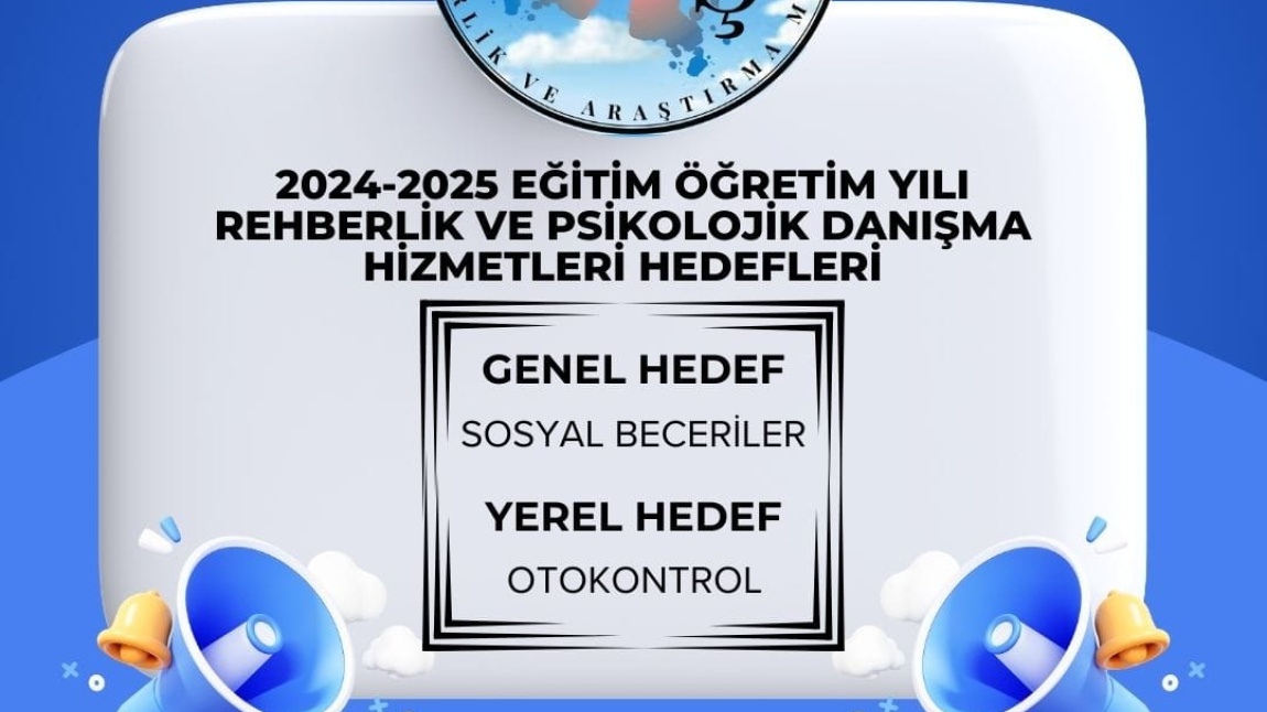 2024-2025 Eğitim Öğretim Yılı Genel ve Yerel Hedefleri